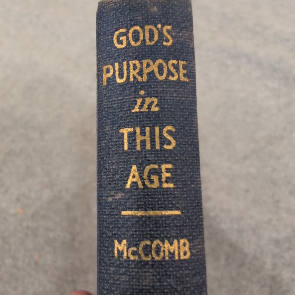 God's Purpose in This Age John Hess McComb 1941 Hardcover - Picture 1 of 5
